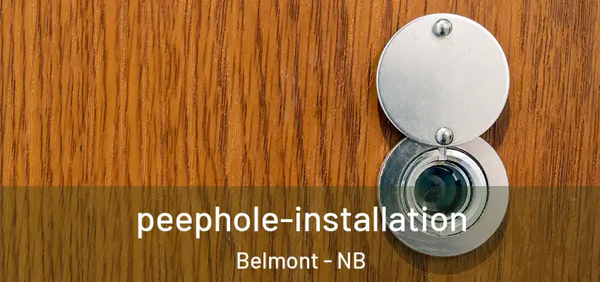  peephole-installation Belmont - NB
