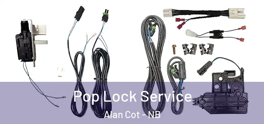  Pop Lock Service Alan Cot - NB