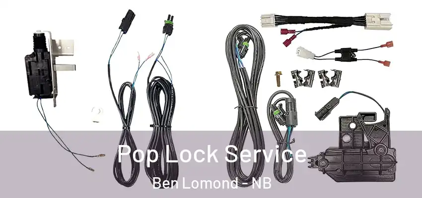 Pop Lock Service Ben Lomond - NB