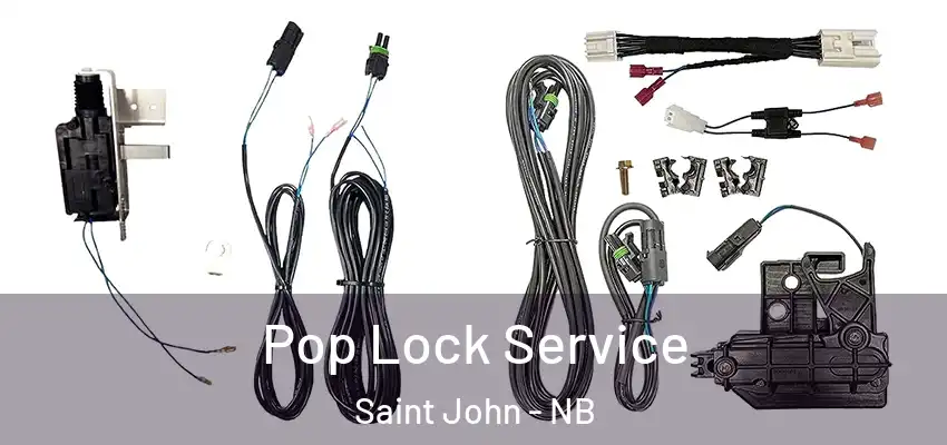  Pop Lock Service Saint John - NB