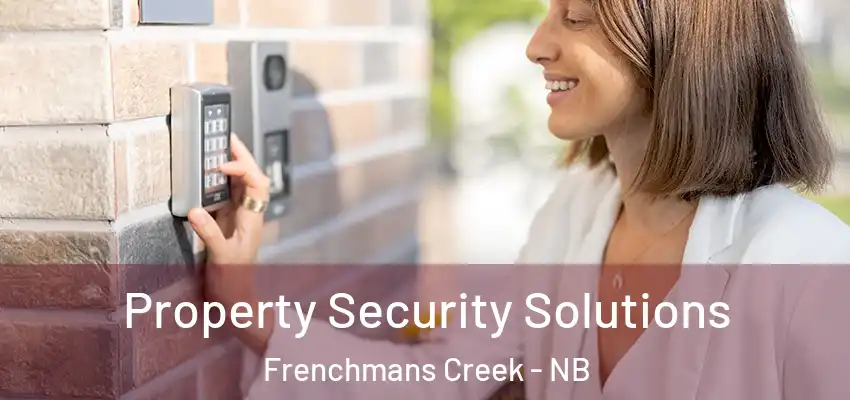  Property Security Solutions Frenchmans Creek - NB