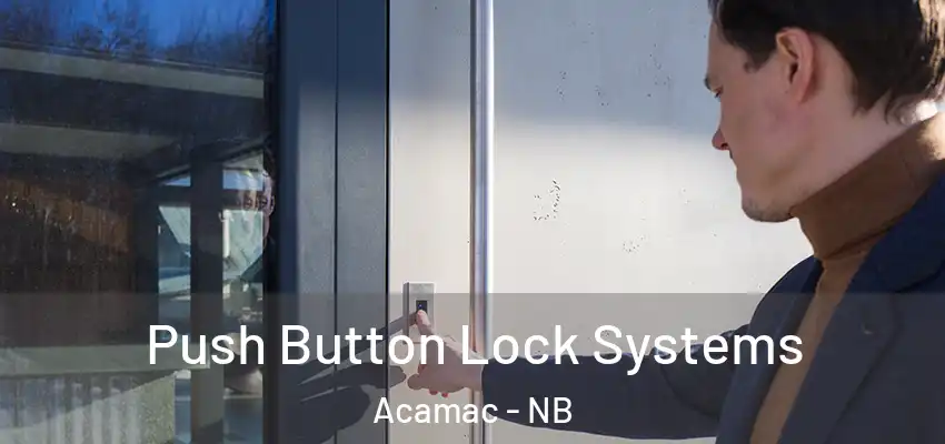  Push Button Lock Systems Acamac - NB
