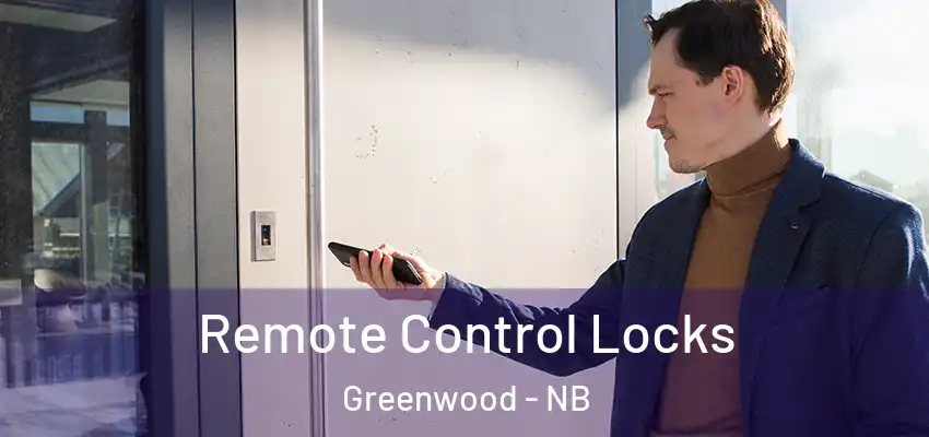  Remote Control Locks Greenwood - NB
