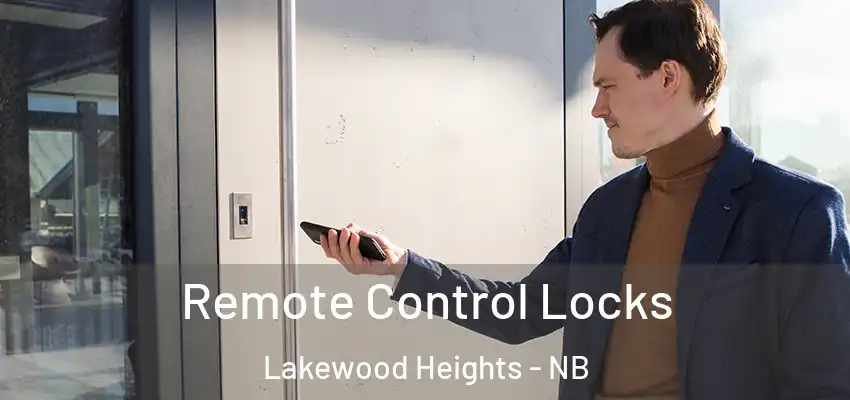  Remote Control Locks Lakewood Heights - NB