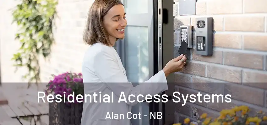  Residential Access Systems Alan Cot - NB