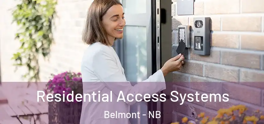 Residential Access Systems Belmont - NB