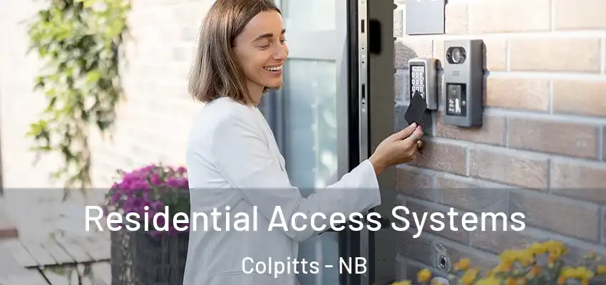  Residential Access Systems Colpitts - NB