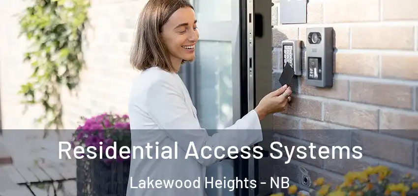  Residential Access Systems Lakewood Heights - NB