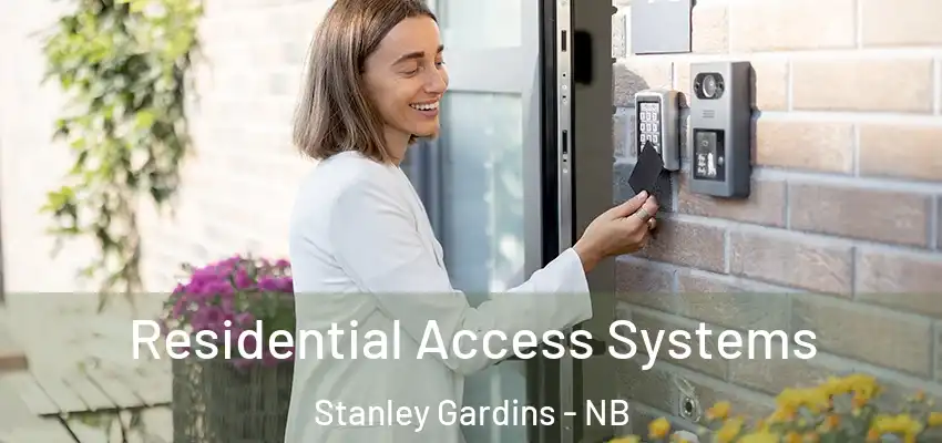  Residential Access Systems Stanley Gardins - NB