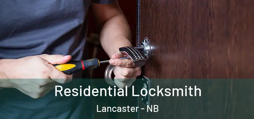  Residential Locksmith Lancaster - NB