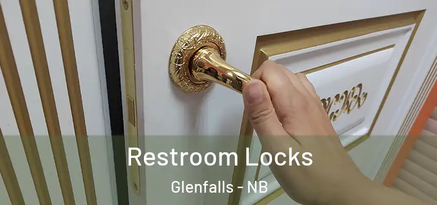  Restroom Locks Glenfalls - NB