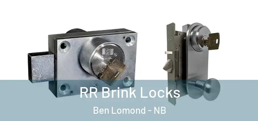 RR Brink Locks Ben Lomond - NB