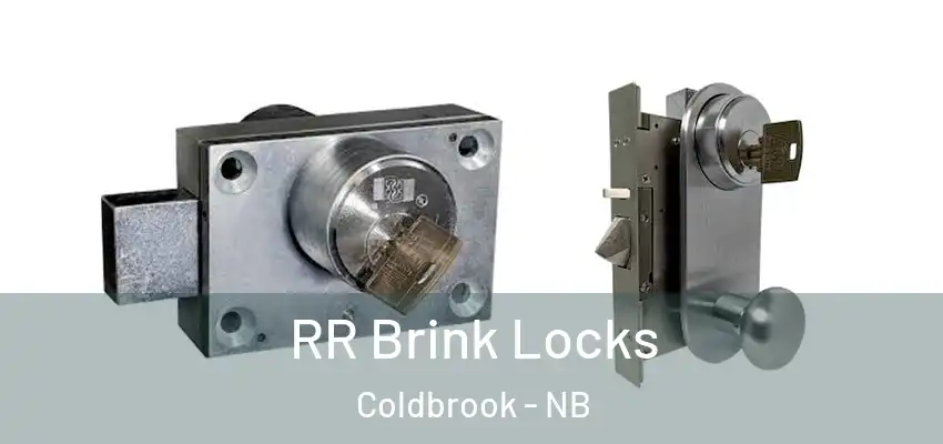  RR Brink Locks Coldbrook - NB
