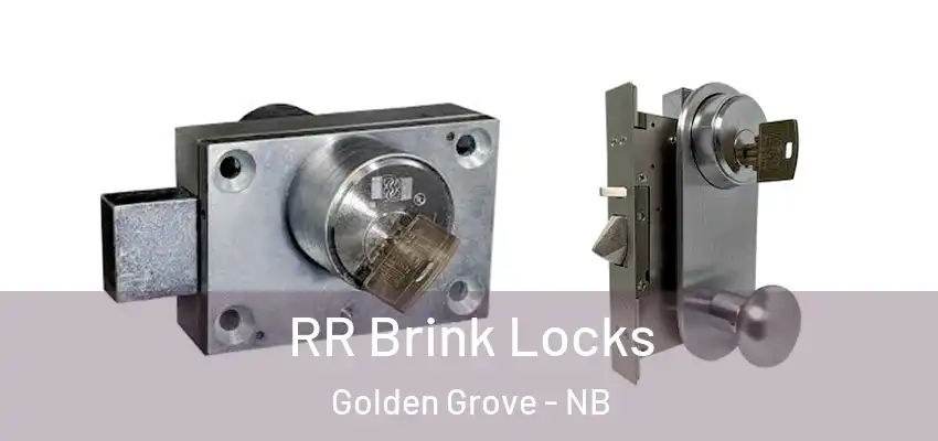  RR Brink Locks Golden Grove - NB