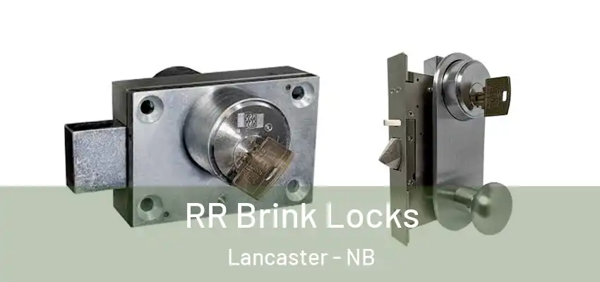  RR Brink Locks Lancaster - NB