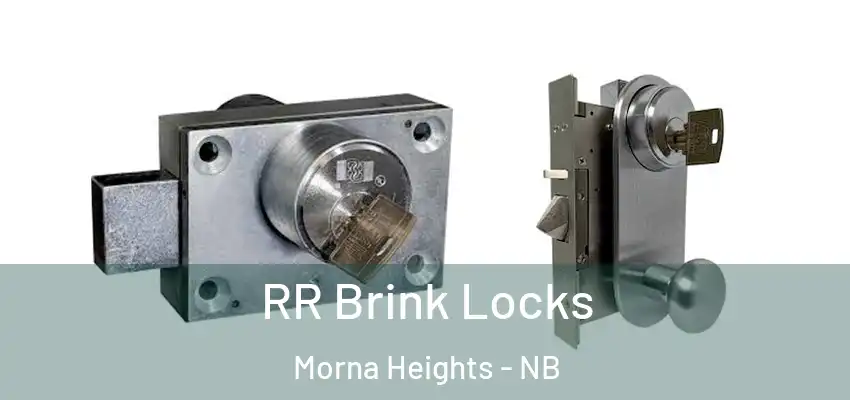  RR Brink Locks Morna Heights - NB
