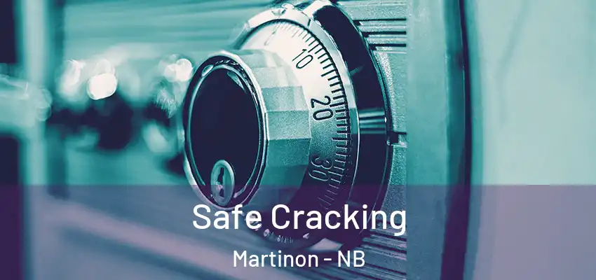  Safe Cracking Martinon - NB