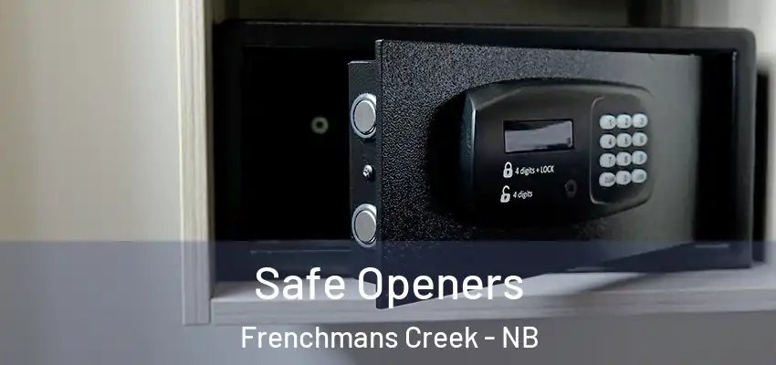  Safe Openers Frenchmans Creek - NB