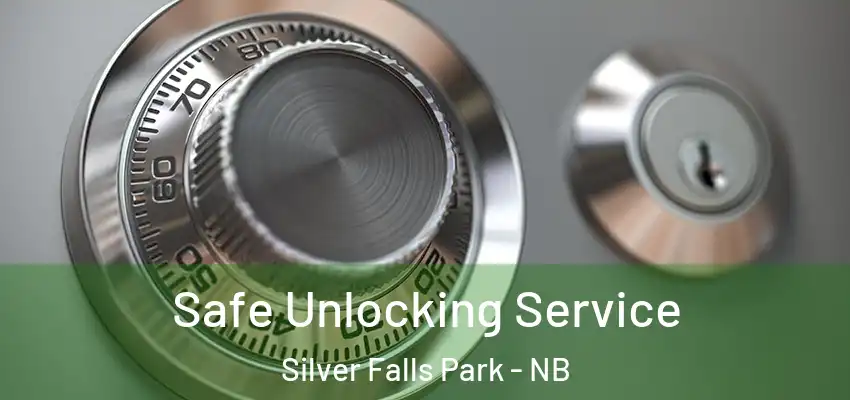  Safe Unlocking Service Silver Falls Park - NB