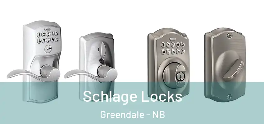  Schlage Locks Greendale - NB