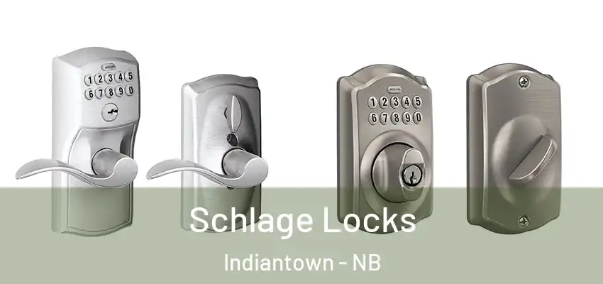  Schlage Locks Indiantown - NB