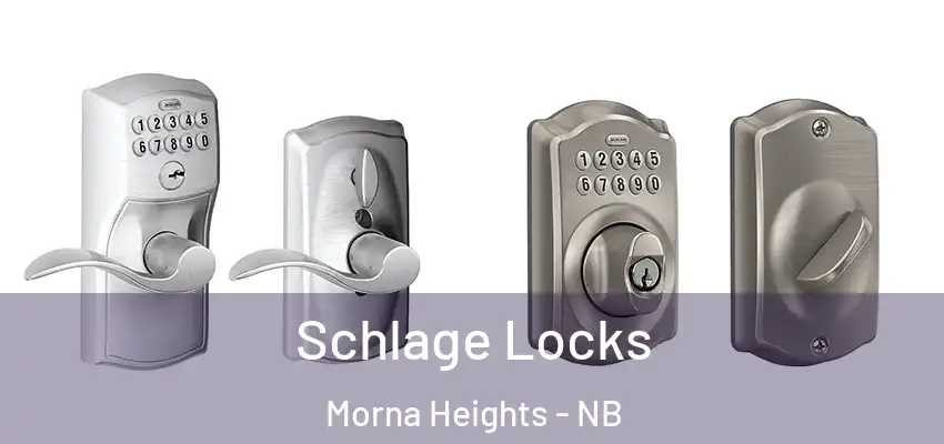  Schlage Locks Morna Heights - NB