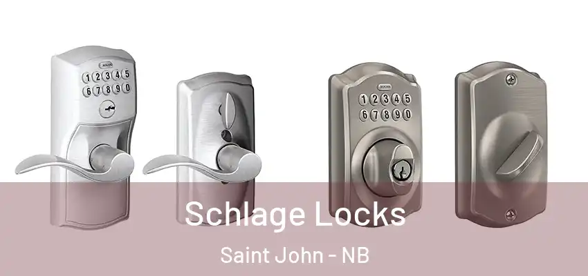  Schlage Locks Saint John - NB