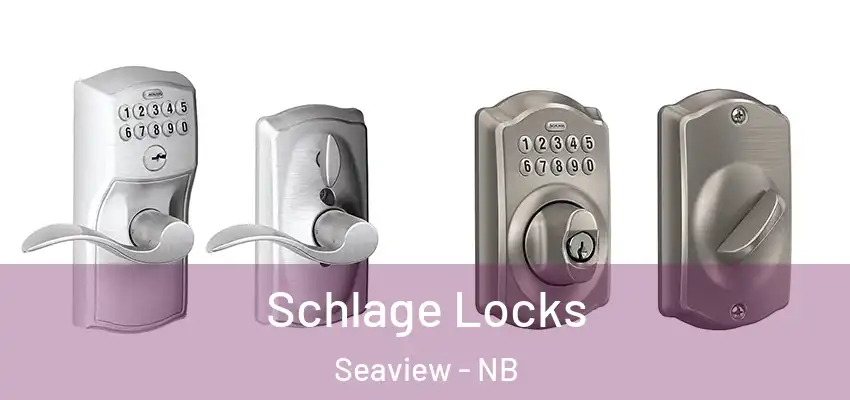  Schlage Locks Seaview - NB