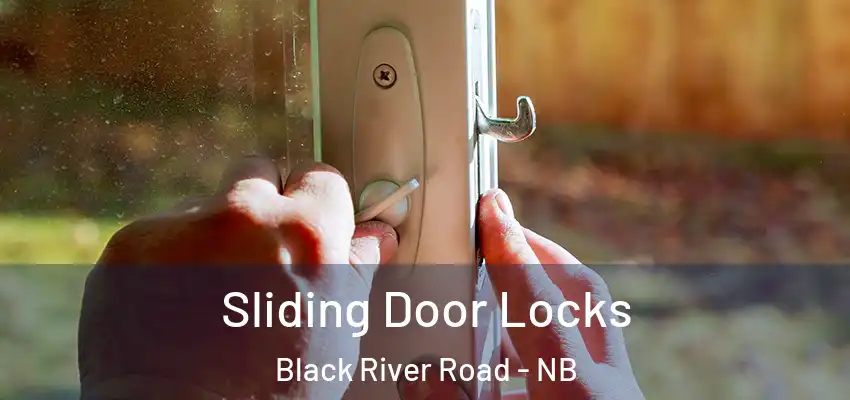  Sliding Door Locks Black River Road - NB