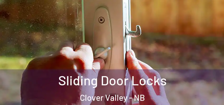  Sliding Door Locks Clover Valley - NB