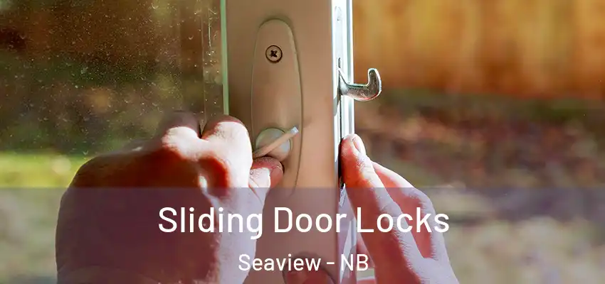  Sliding Door Locks Seaview - NB