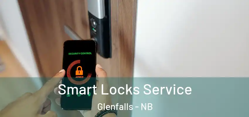  Smart Locks Service Glenfalls - NB