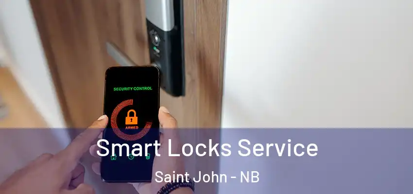  Smart Locks Service Saint John - NB