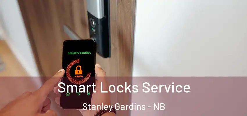  Smart Locks Service Stanley Gardins - NB
