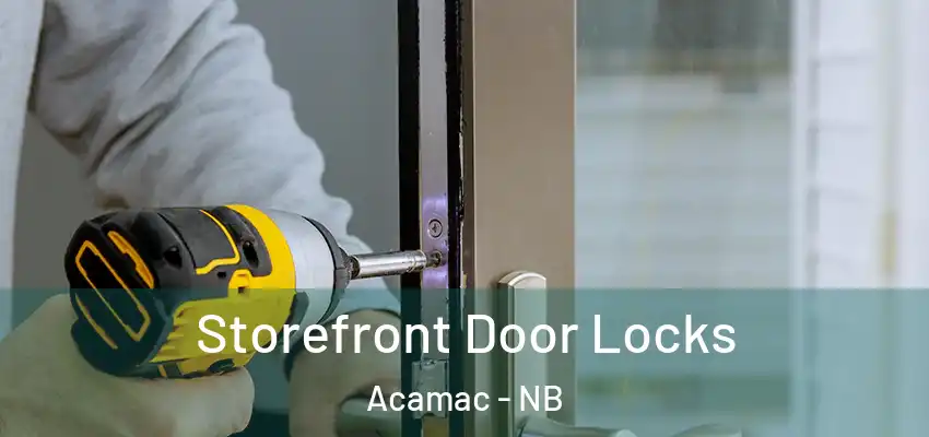  Storefront Door Locks Acamac - NB