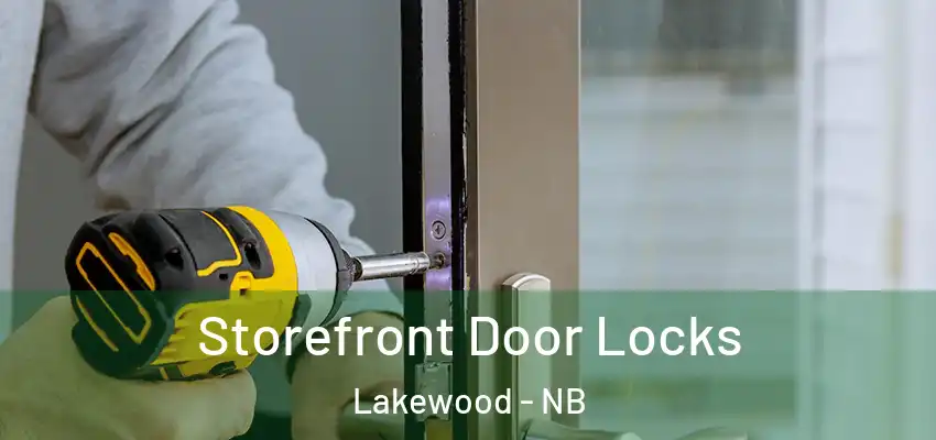  Storefront Door Locks Lakewood - NB