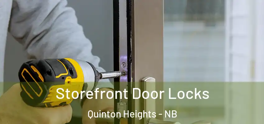  Storefront Door Locks Quinton Heights - NB