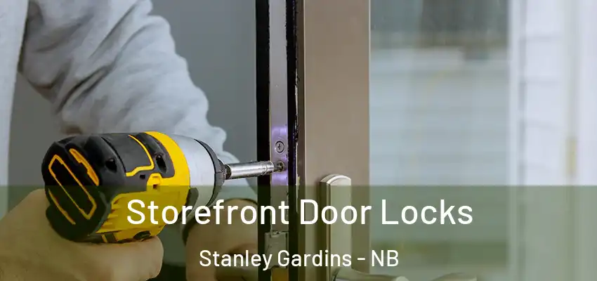  Storefront Door Locks Stanley Gardins - NB