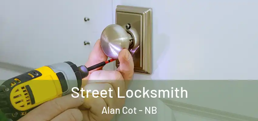  Street Locksmith Alan Cot - NB