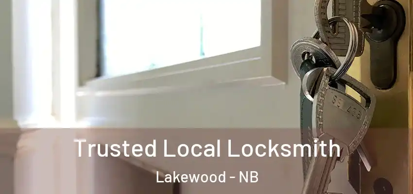  Trusted Local Locksmith Lakewood - NB