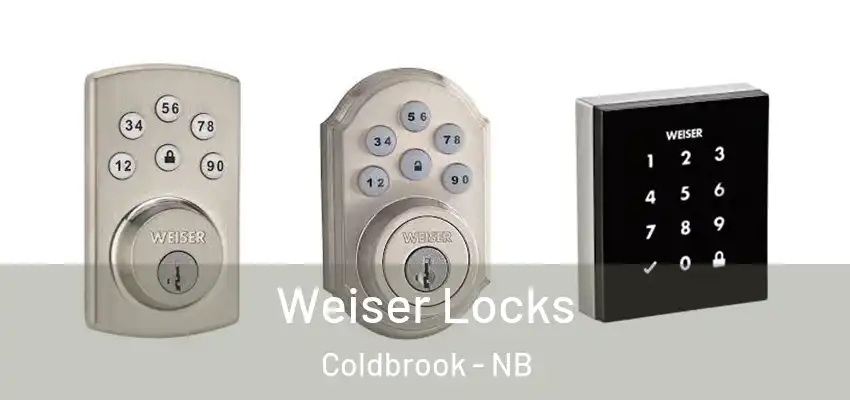  Weiser Locks Coldbrook - NB