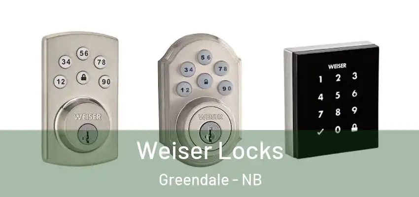 Weiser Locks Greendale - NB