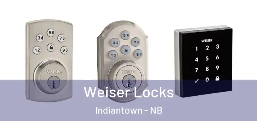  Weiser Locks Indiantown - NB