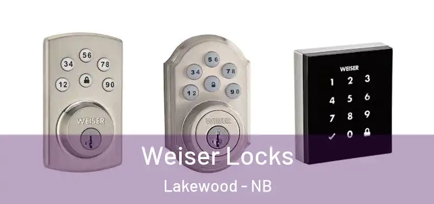  Weiser Locks Lakewood - NB