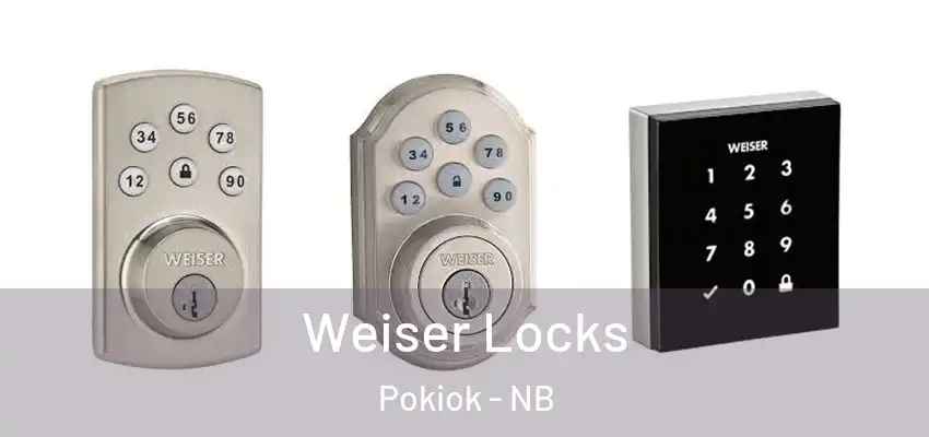  Weiser Locks Pokiok - NB