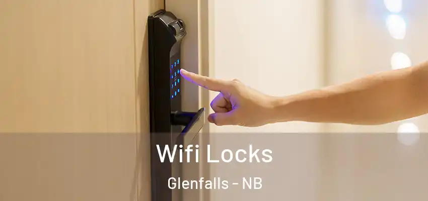  Wifi Locks Glenfalls - NB