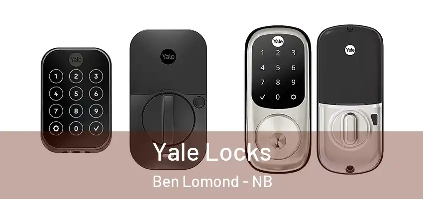  Yale Locks Ben Lomond - NB