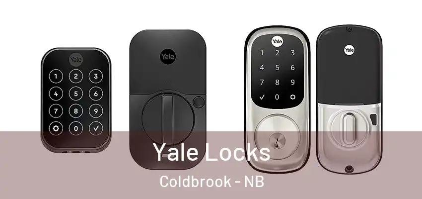  Yale Locks Coldbrook - NB