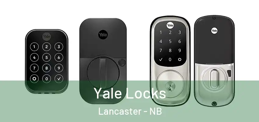  Yale Locks Lancaster - NB