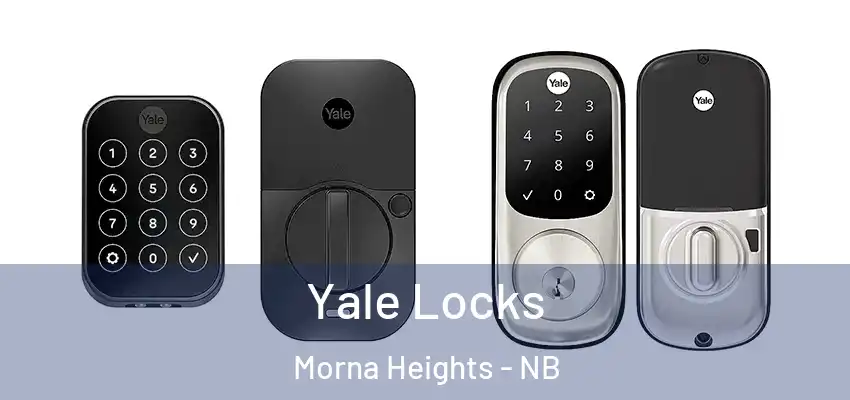  Yale Locks Morna Heights - NB